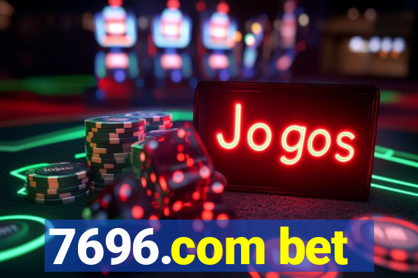 7696.com bet